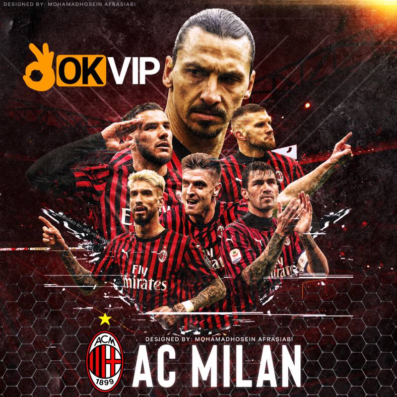 CLB AC Milan – Biểu Tượng Bất Tử Của Bóng Đá Ý & Cùng Okvip