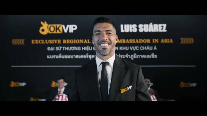 OKVIP Hợp Tác Thương Hiệu Cùng Siêu Sao Bóng Đá Luis Suárez