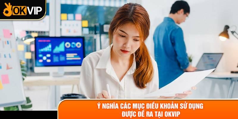 OKVIP là gì? Vì sao phải quan tâm điều khoản sử dụng?