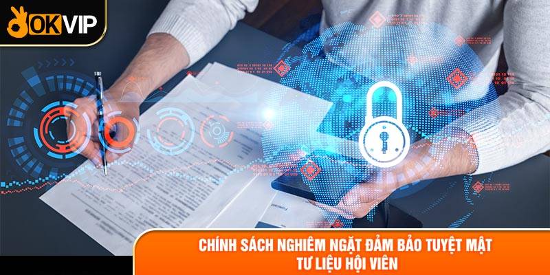 Quy định bảo mật và thu thập dữ liệu tại OKVIP