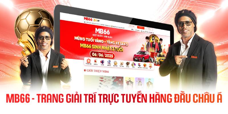 Ronaldinho – Đại sứ thương hiệu độc quyền, đồng hành cùng MB66 chinh phục đỉnh cao mới