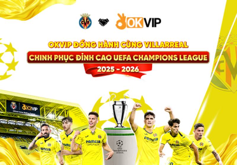 Villarreal Chính Thức Góp Mặt Tại Champions League 1 Villarreal Chính Thức Góp Mặt Tại Champions League